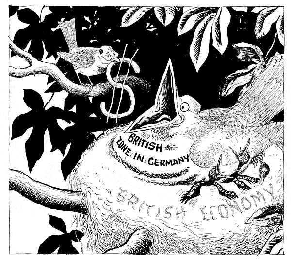 Imperial ambitions! Funded by US? Cartoon by Illingworth, August 6, 1947. (Attlee, the bird feeding a large chicken "British Zone in Germany" taking up the entire nest of "British economy". 3 malnourished chicks named "Import export gap", "Food shortage" and "Controls"). Would the US have funded Britain's Imperial ambitions?